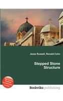 Stepped Stone Structure