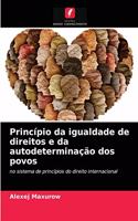 Princípio da igualdade de direitos e da autodeterminação dos povos