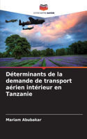 Déterminants de la demande de transport aérien intérieur en Tanzanie