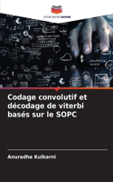 Codage convolutif et décodage de viterbi basés sur le SOPC