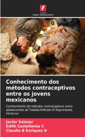 Conhecimento dos métodos contraceptivos entre os jovens mexicanos