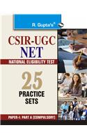 Joint CSIR-UGC-NET/JRF in Science Stream (Part-A: General Aptitude) Previous Papers & 25 Practice Sets (Solved): CSIR-UGC (NET)/CASE Exam
