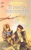 El cuento interrumpido/ The Interrupted Story