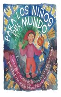 Para Los Ninos del Mundo (Spanish Edition)