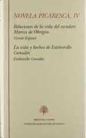 Relaciones de la vida del escudero Marcos de Obregon ; La vida y hechos de Estebanillo Gonzalez