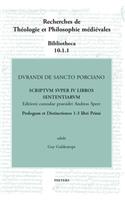 Durandi de Sancto Porciano Scriptum super IV libros Sententiarum. Prologus et Distinctiones 1-3 libri Primi
