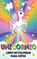 Unicornio Libro de Colorear para Niños: 50 Increíbles Imágenes Para Colorear Unicornios - Para Niñas y Niños de 4 a 8 Años