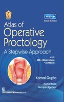 Atlas of Operative Proctology A Stepwise Approach - 2024