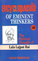 Encyclopaedia of Eminent Thinkers (the Political Thought of Lala Lajpat Rai)