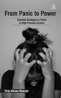 From Panic to Power: Essential Strategies to Thrive in High-Pressure Careers
