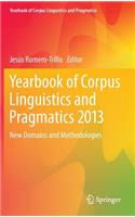 Yearbook of Corpus Linguistics and Pragmatics 2013
