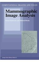Mammographic Image Analysis