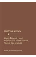 Biotic Diversity and Germplasm Preservation, Global Imperatives