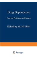 Drug Dependence