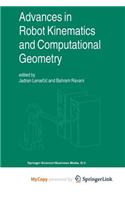 Advances in Robot Kinematics and Computational Geometry