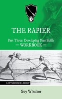 Rapier Part Three Develop Your Skills