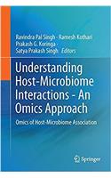 Understanding Host-Microbiome Interactions - An Omics Approach