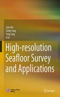 High-Resolution Seafloor Survey and Applications