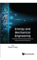 Energy and Mechanical Engineering - Proceedings of 2015 International Conference