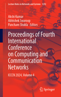 Proceedings of Fourth International Conference on Computing and Communication Networks