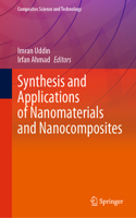 Synthesis and Applications of Nanomaterials and Nanocomposites