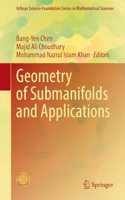 Geometry of Submanifolds and Applications