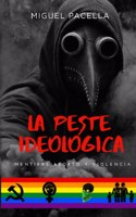 peste ideológica: Mentiras, aborto y violencia