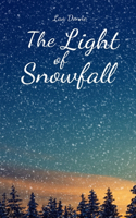 The Light of Snowfall