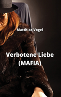 Verbotene Liebe (MAFIA)