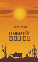 O Sertão Sou Eu