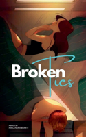 Broken Ties