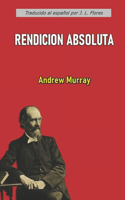 Rendición Absoluta (con notas)