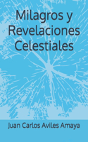 Milagros y Revelaciones Celestiales