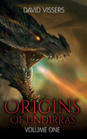 Origins of Undirras. Volume 1