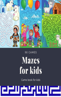 Mazes for kids - 98 games - Game book for kids