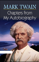 Chapters from My Autobiography Annotated