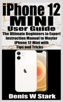 iPhone 12 Mini User Guide