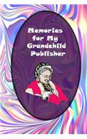 Memories for My Grandchild Publisher