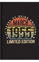 March 1955 Limited Edition 65 Years of Being Awesome