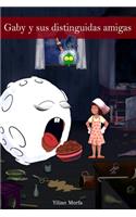Gaby y sus distinguidas amigas