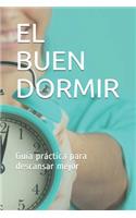 El buen dormir