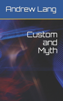 Custom and Myth