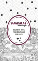 Mandalas Landscape - Coloring book for adults and children