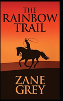 The Rainbow Trail Annotated