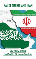 Saudi Arabia And Iran: The Story Behind The Conflict Of These Countries: What Separates Saudi Arabia And Iran?