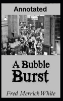 A Bubble Burst Annotated
