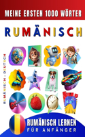 Rumänisch lernen für Anfänger, meine ersten 1000 Wörter: Zweisprachiges Rumänisch-Deutsch-Lernbuch für Kinder und Erwachsene