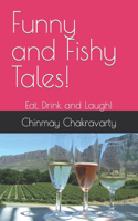 Funny and Fishy Tales!