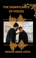 Significance of Voices