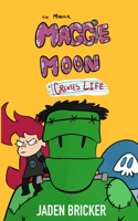 Maniacal Maggie Moon Creates Life